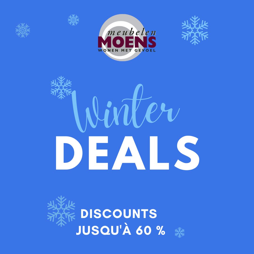 Deals d'hiver chez Meubles Moens!